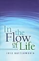 In the Flow of Life