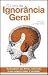 Books : O Livro da Ignorância Geral