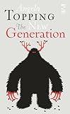 The new generation