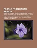 People from Dakar Region: People from Dakar, People from Rufisque, Youssou N`Dour, S Gol Ne Royal, Akon, Patrick Vieira, El Hadji Diouf