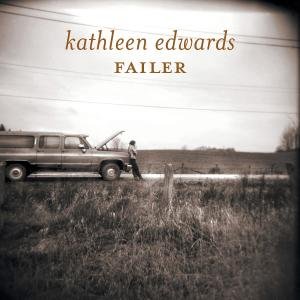 Failer by Kathleen Edwards (Audio CD - 2003)