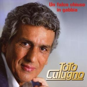Toto Cutugno - Un Falco Chiuso in Gabbia - Zortam Music
