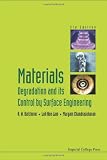 Materials Degradation and Its Control by Surface Engineering (3rd Edition)