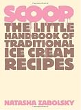 SCOOP: The Little Handbook of Traditional Ice Cream Recipes 41gtwLRas3L. SL160 SCOOP: The Little Handbook of Traditional Ice Cream Recipes