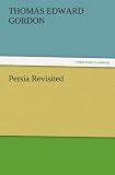 Persia Revisited