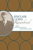 Sinclair Lewis remembered