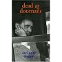 Dead as Doornails: A Memoir