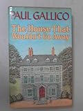 The house that wouldn't go away