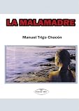 La Malamadre (Spanish Edition)