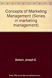 Concepts of marketing management
