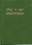 The I Am Discourses, Volume 3