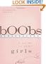 bOObs: A Guide to Your Girls