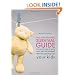 The Stay-at-Home Survival Guide: Field-Tested Strategies for Staying Smart, Sane, and Connected While Caring for Your Kids