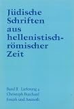 J&uuml;dische Schriften aus  hellenistisch-r&ouml;mischer Zeit (JSHRZ): Joseph und  Aseneth: 4 - Christoph Burchard