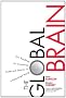 The Global Brain: Your Roadmap for Innovating Faster and Smarter in a Networked World, (paperback)