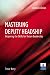 Mastering Deputy Headship: Acquiring the Skills for Future Leadership