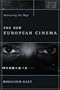 The New European Cinema: Redrawing the Map (Film and Culture Series)