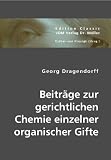 Beitr�ge zur gerichtlichen Chemie einzelner organischer Gifte