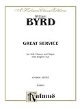 Great Service: Venite, Te Deum, Benedictus, Kyrie, Creed, Magnificat, Nunc Dimitti (Kalmus Edition)