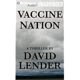 Vaccine Nation ~ David Lender