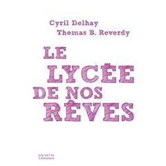 Le lyc�e de nos r�ves