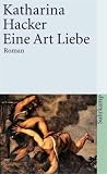 Produkt-Bild: Eine Art Liebe: Roman (suhrkamp taschenbuch)