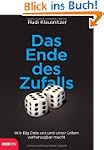 Das Ende des Zufalls: Wie Big Data un...