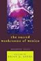 The Sacred Mushrooms of Mexico: Assorted Texts