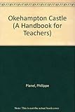 Okehampton Castle : a handbook for teachers