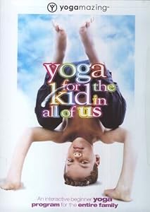 Yoga for the Kid in All of Us