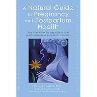 A Natural Guide to Pregnancy and Postpartum Health