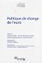 Politique de change de l'euro