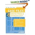 Case Files Obstetrics and Gynecology (Lange Case Files) by  Eugene C. Toy, Benton Baker III, Patti Jayne Ross, and Larry C. Gilstrap