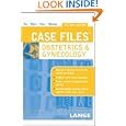 Case Files Obstetrics and Gynecology (LANGE Case Files)