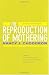The Reproduction of Mothering: Psychoanalysis and the Sociology of Gender, Updated Edition