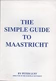The simple guide to Maastricht