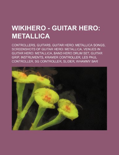 Wikihero - Guitar Hero: Metallica: Controllers, Guitars, Guitar Hero: Metallica Songs, Screenshots Of Guitar Hero: Metallica, Venues In Guitar Picture