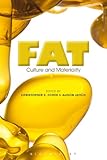 Fat : culture and materiality