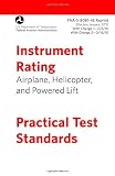 Instrument Rating Practical Test Standards FAA-S-8081-4E: Airplane, Helicopter and Powered Lift