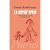 Le miroir bris�: L'enfant handicap�, sa famille et le psychanalyste