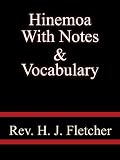 Hinemoa With Notes & Vocabulary - Rev. H. J. Fletcher