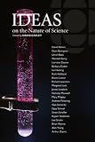 Ideas on the Nature of Science