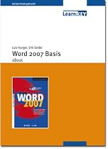Word 2007 Basis eBook, CD-ROM 163 Beispiele, 51 &Uuml;bungsaufgaben, Verst&auml;ndnisfragen