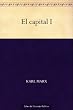 El capital I