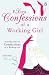Extra Confessions of a Working Girl