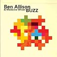 Buzz by Ben Allison & Medicine Wheel