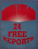 24 Free Reports [ for members only ] Insiders Money Club (sample: how to save thousands in mortgage costs, make big money with a home business, how to get out of debt, how to retire 5 to 10 years sooner, etc.)