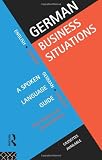 German Business Situations: A Spoken Language Guide