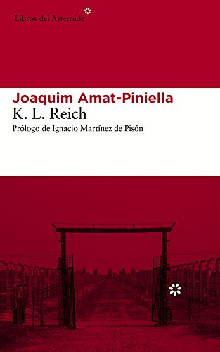 K. L. Reich (Libros del Asteroide) (Spanish Edition)