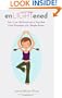 enLIGHTened: How I Lost 40 Pounds with a Yoga Mat, Fresh Pineapples, and a Beagle Pointer